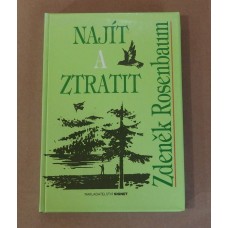 Zdeněk Rosenbaum - Najít a ztratit